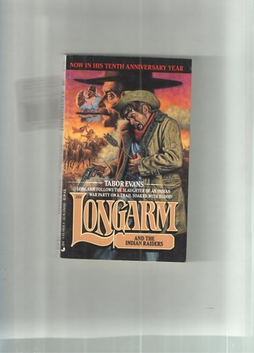 Longarm And The Indian Raiders (Long Arm, #122) by Evans, Tabor, Very Good Book