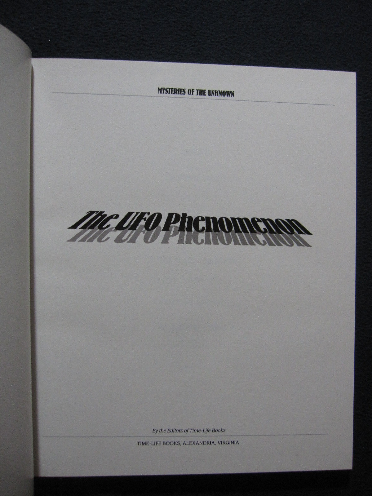 The UFO Phenomenon (Mysteries of the Unknown) [Jan 01, 1987] George Constable