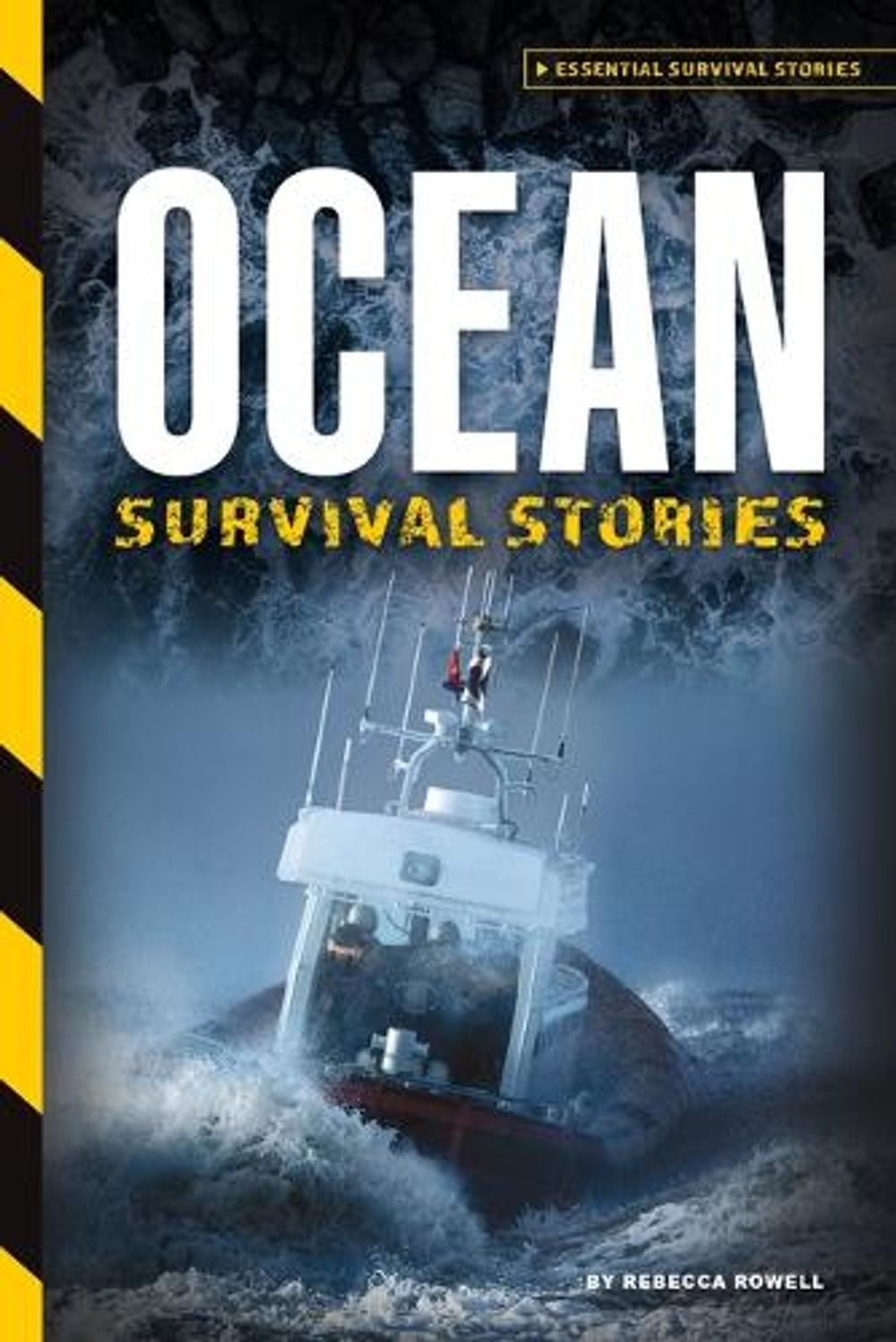Ocean Survival Stories by Rebecca Rowell Hardcover Book