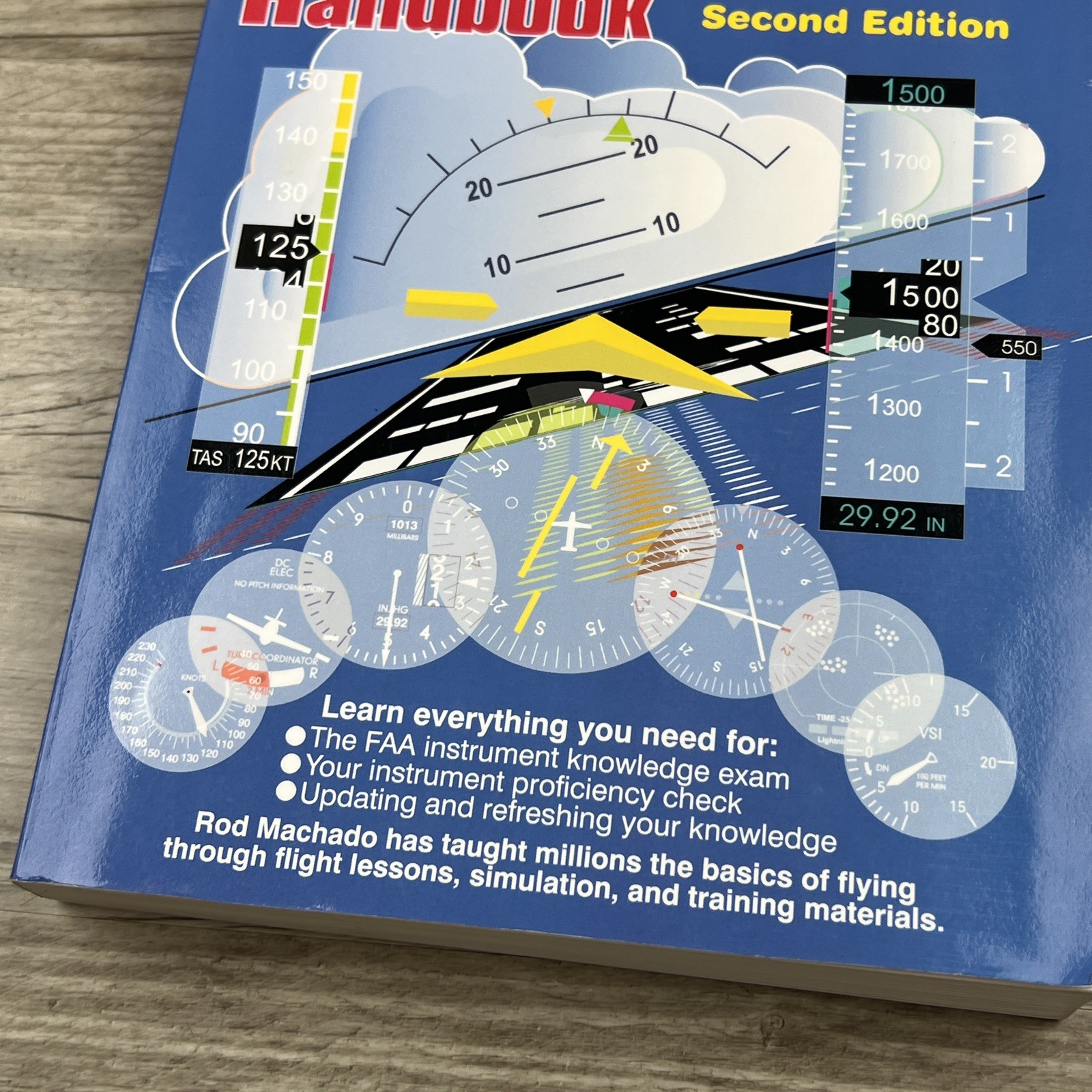 Rod Machado’s Instrument Pilot’s Handbook, Second Edition