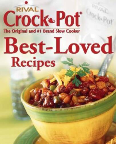 Crock-Pot Best-Loved Recipes – Hardcover – VERY GOOD