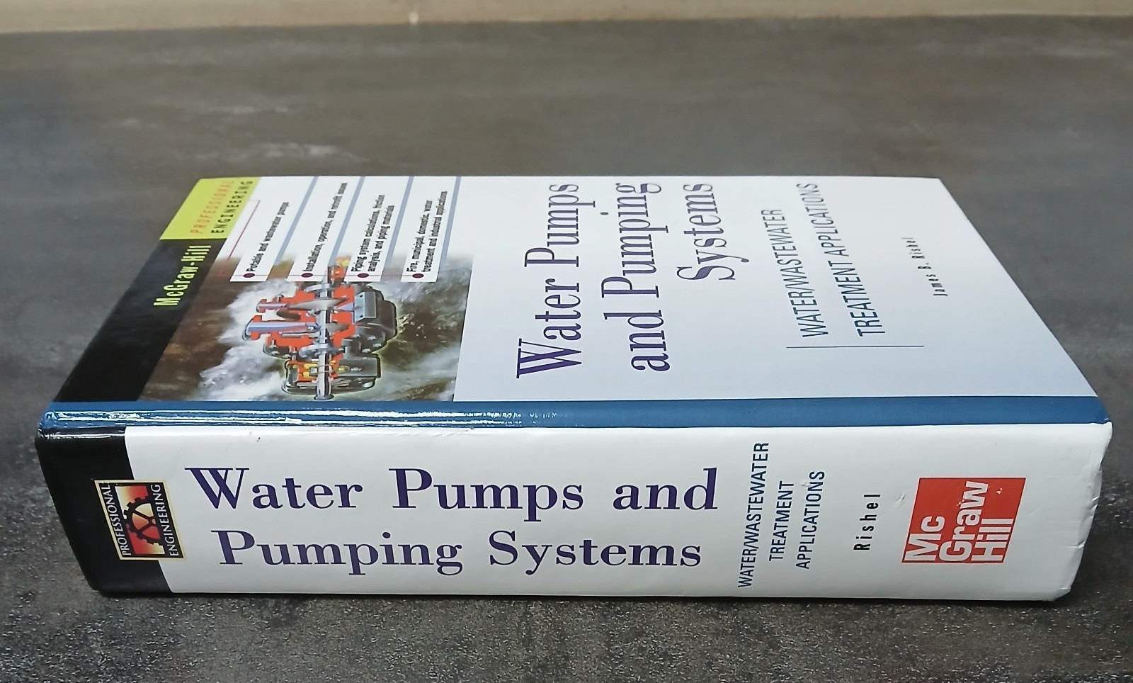 WATER PUMPS AND PUMPING SYSTEMS By James Rishel – Hardcover