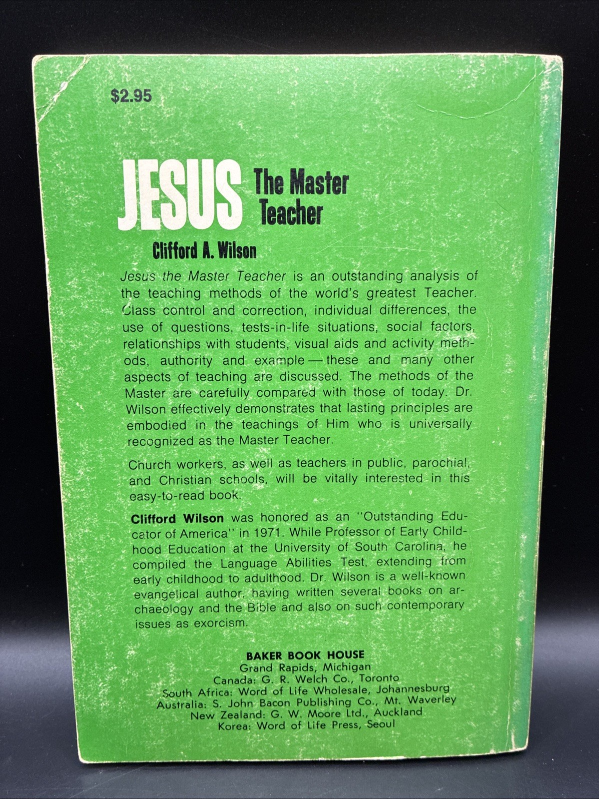 Jesus – The Master Teacher Clifford A. Wilson 1975 Paperback