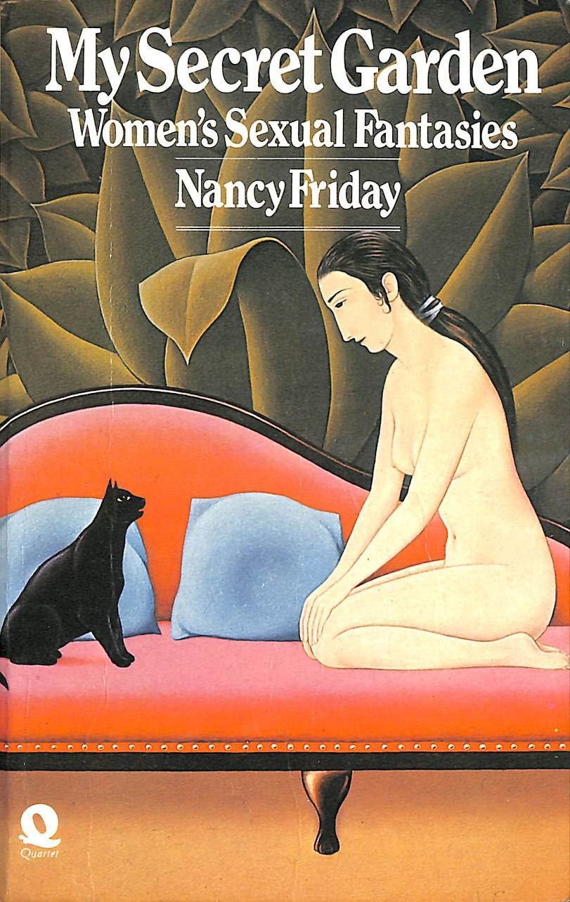 My Secret Garden : Women’s Sexual Fantasies – paperback Nancy Friday