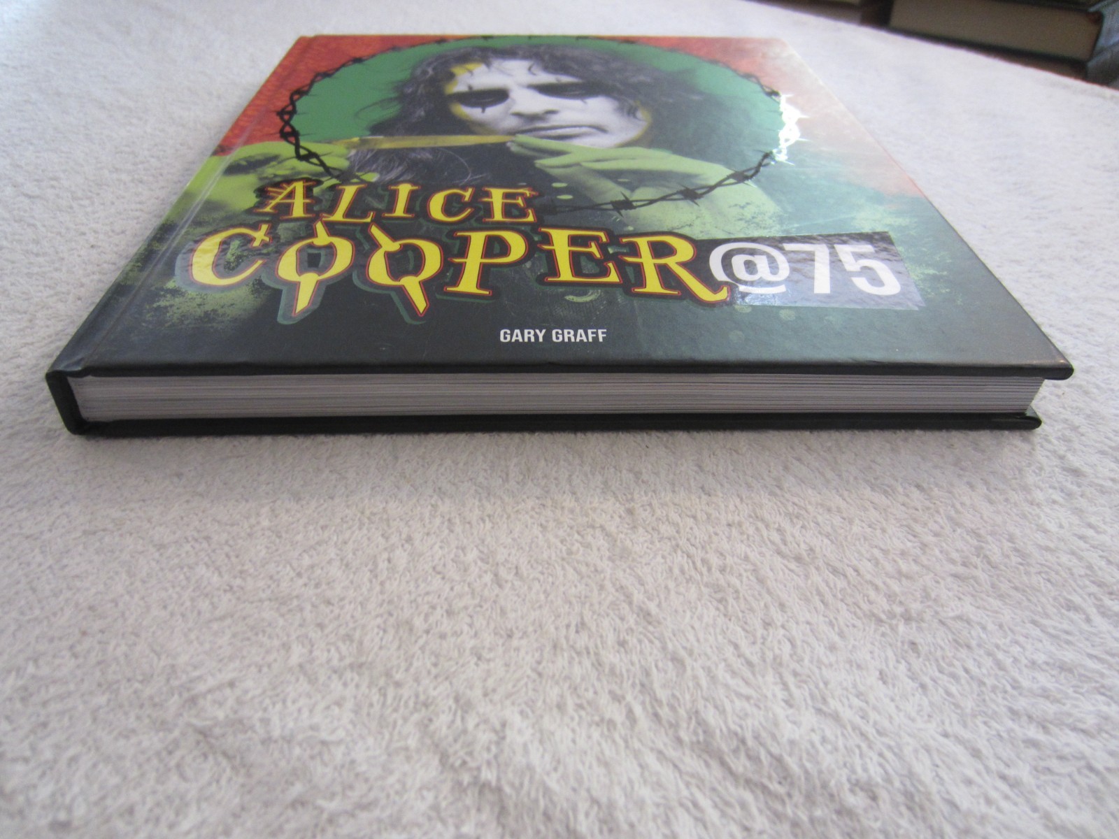 Alice Cooper @ 75 by Gary Graff – 2025 Illustrated Hardcover Book