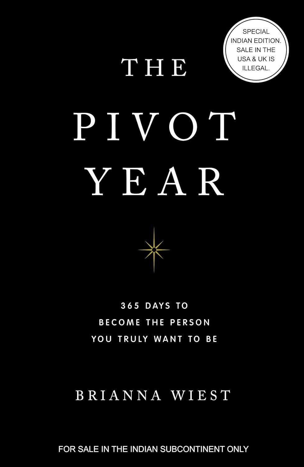 The Pivot Year 365 Day To Become The Person Your Truly Paperback # u697