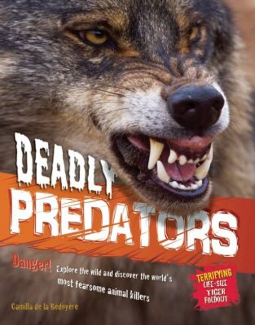 Deadly Predators Hardcover Camilla de la Bedoyere