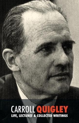Carroll Quigley Carroll Quigley (Paperback) (UK IMPORT)