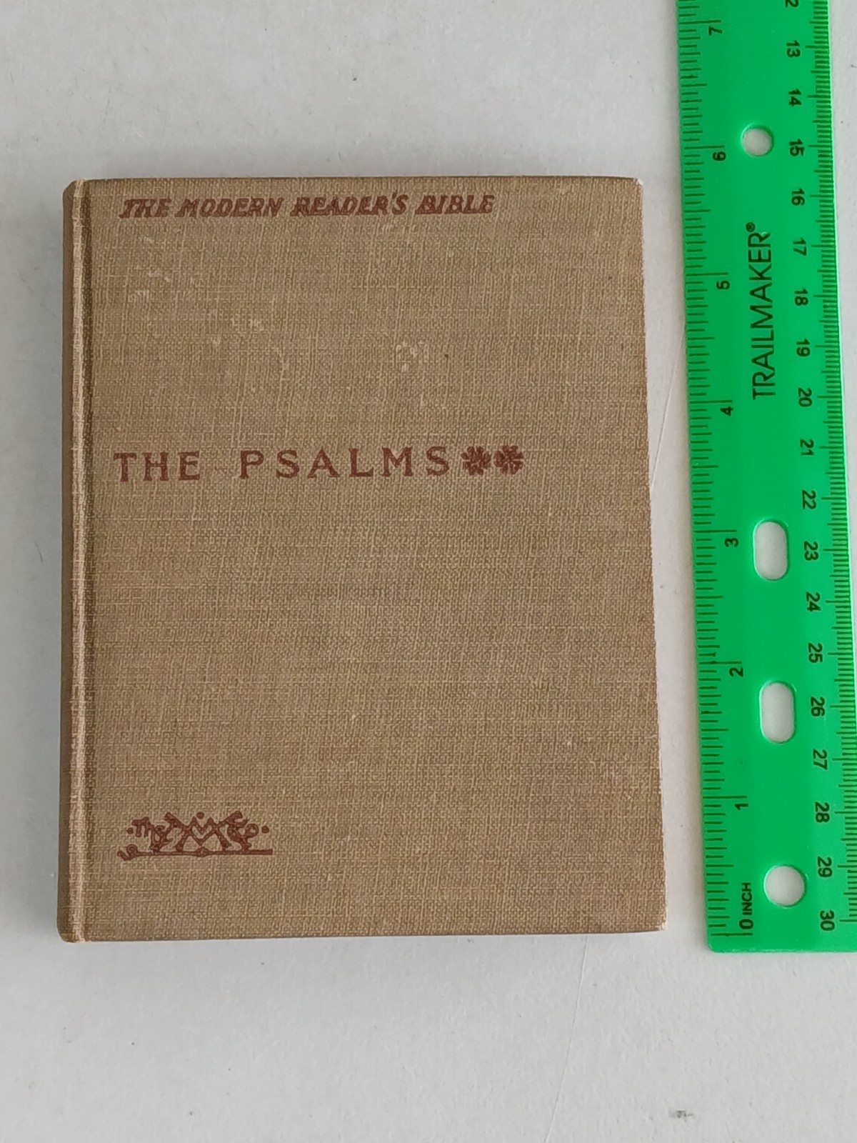 The Modern Reader’s Bible THE PSALMS & LAMENTATIONS 2nd Volume Antique Book 1913
