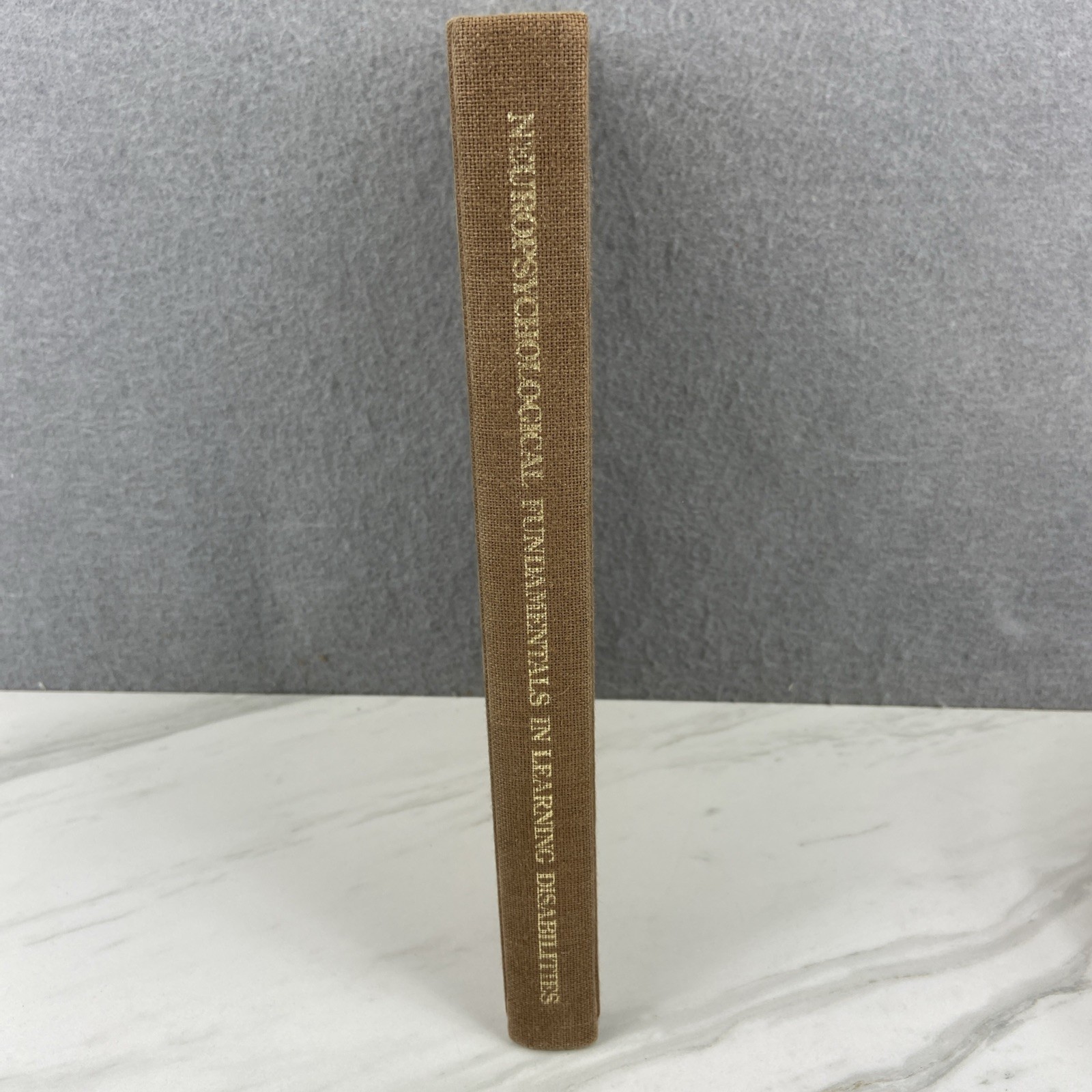 Neuropsychological Fundamentals In Learning Disabilities, Quiro´s 1979 Revised