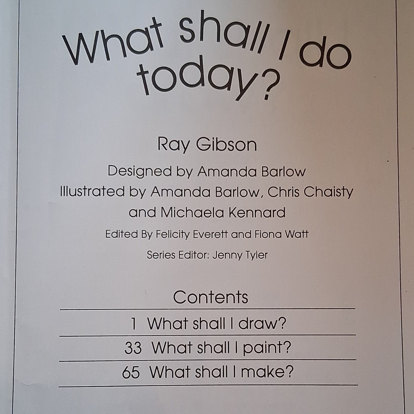 EDC Publishing What Shall I Do Today? by Ray Gibson (Hardcover, Ages 4-8)