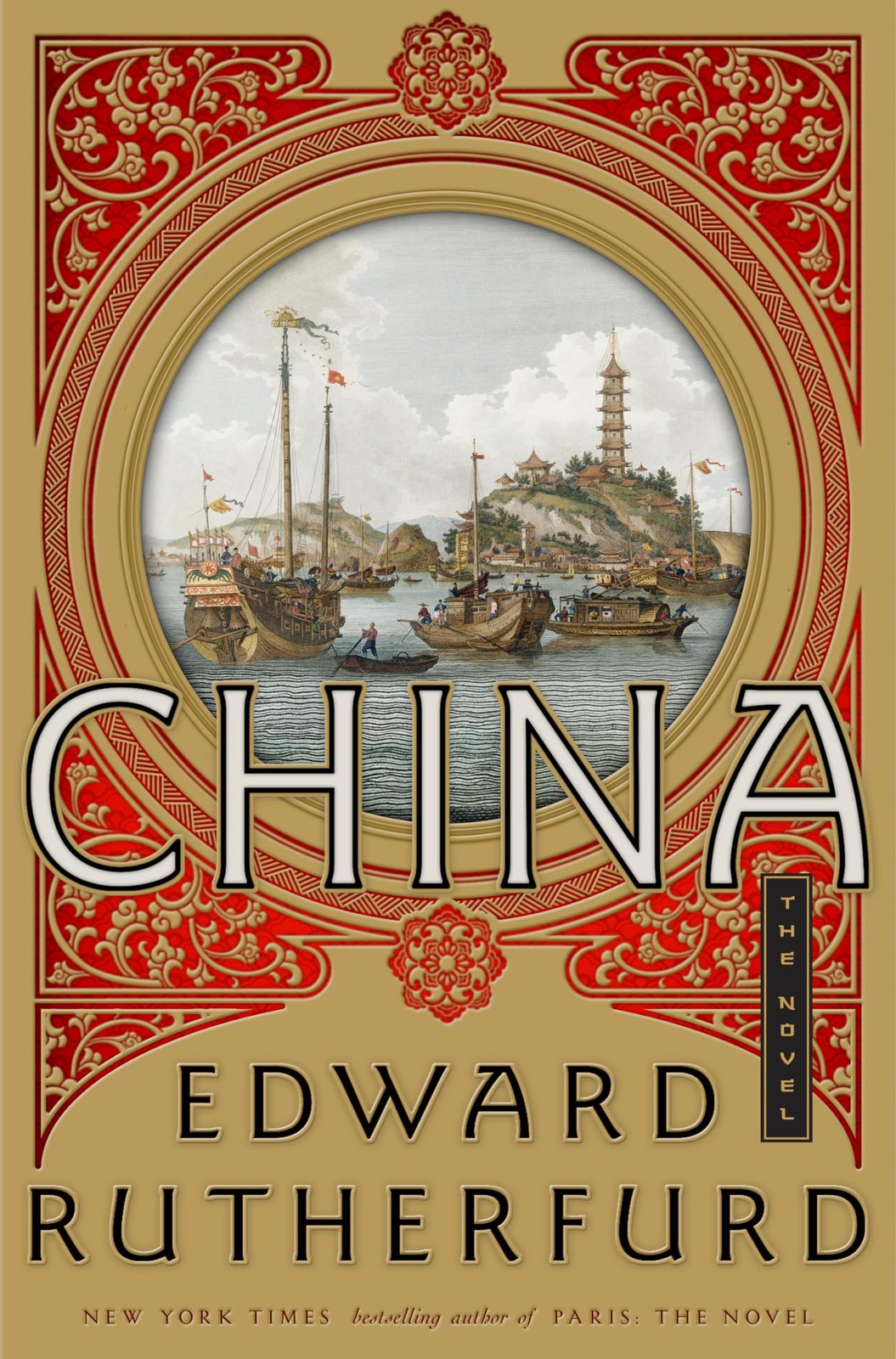 China: The Novel – hardcover Rutherfurd, Edward