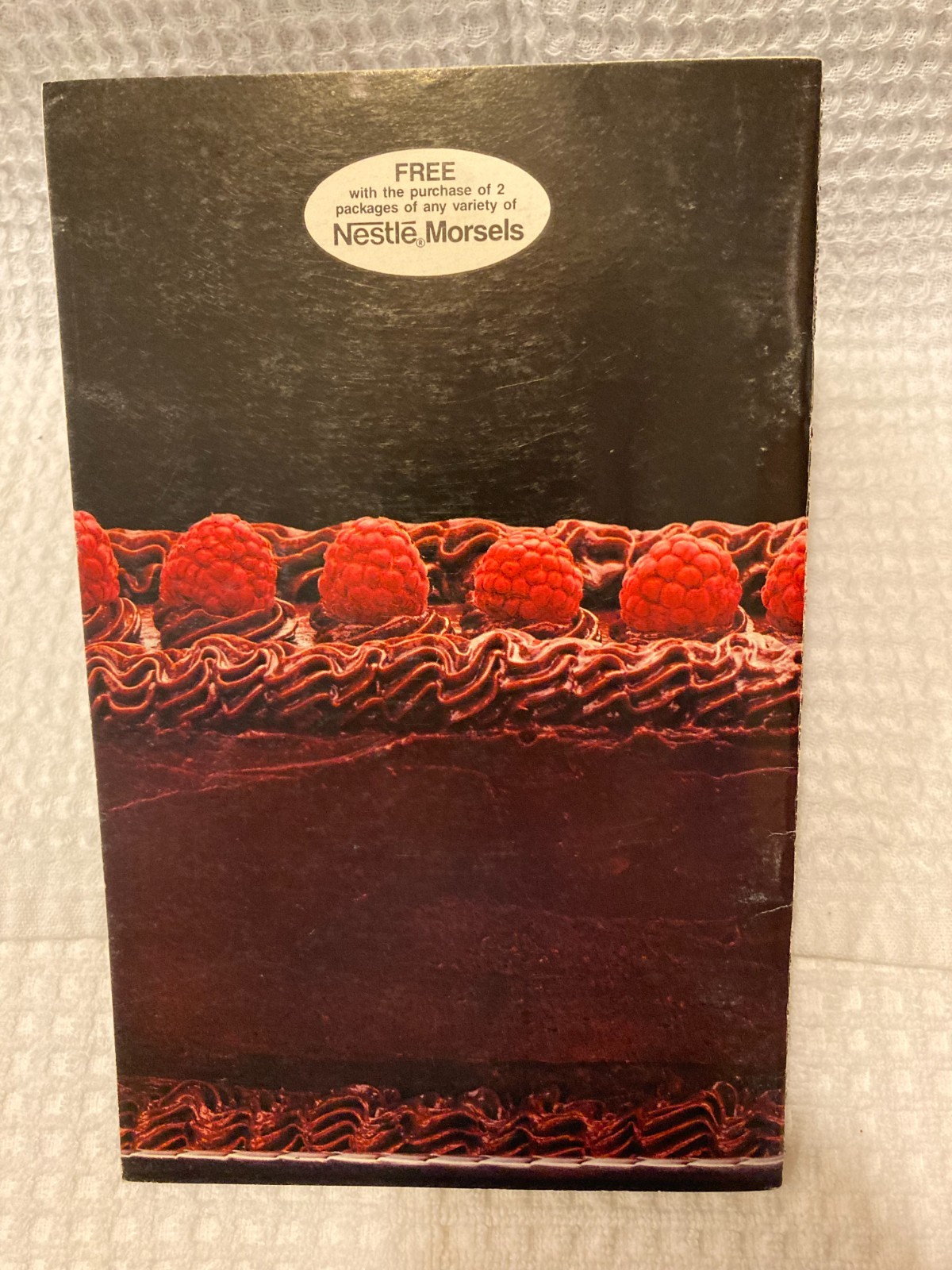 Nestle Morsels Sweet Celebrations Dessert Recipe Cookbook © 1984 Meredith Corp.