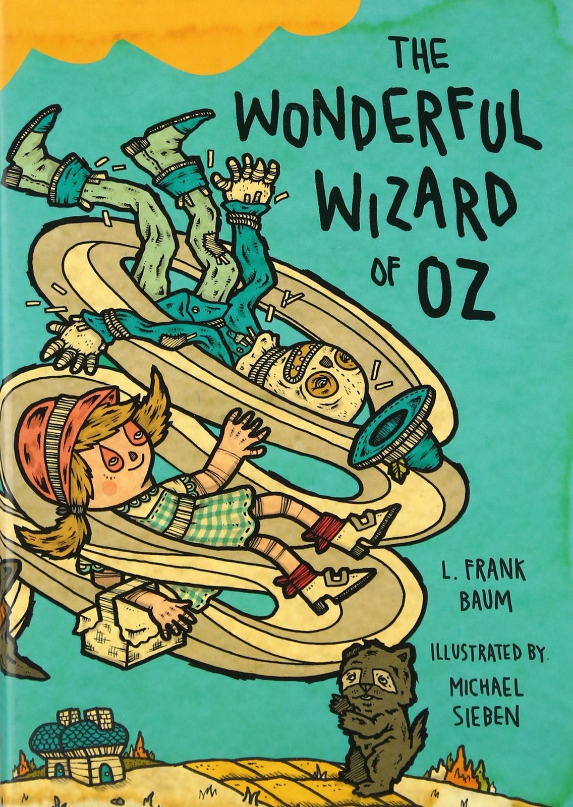 The Wonderful Wizard of Oz: Illustrations by Michael Sieben