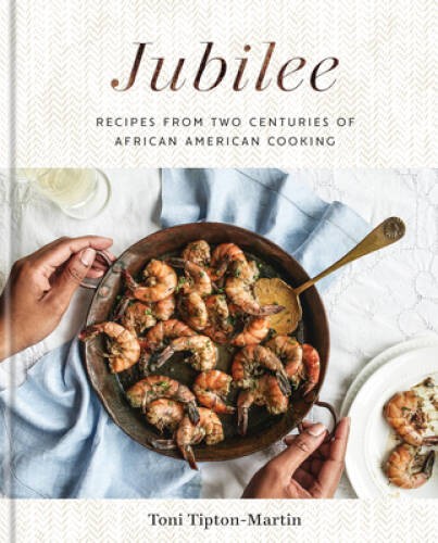 Jubilee: Recipes from Two Centuries of African-American Cooking – GOOD
