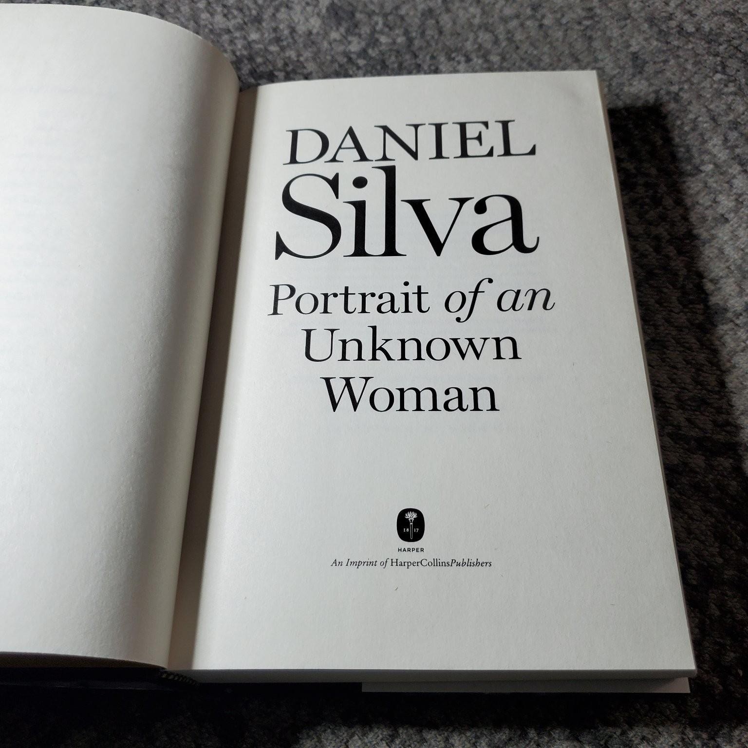 Portrait of an Unknown Woman Daniel Silva 2022 First Edition Thriller Hardcover