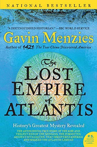 THE LOST EMPIRE OF ATLANTIS: HISTORY’S GREATEST MYSTERY By Gavin Menzies **NEW**