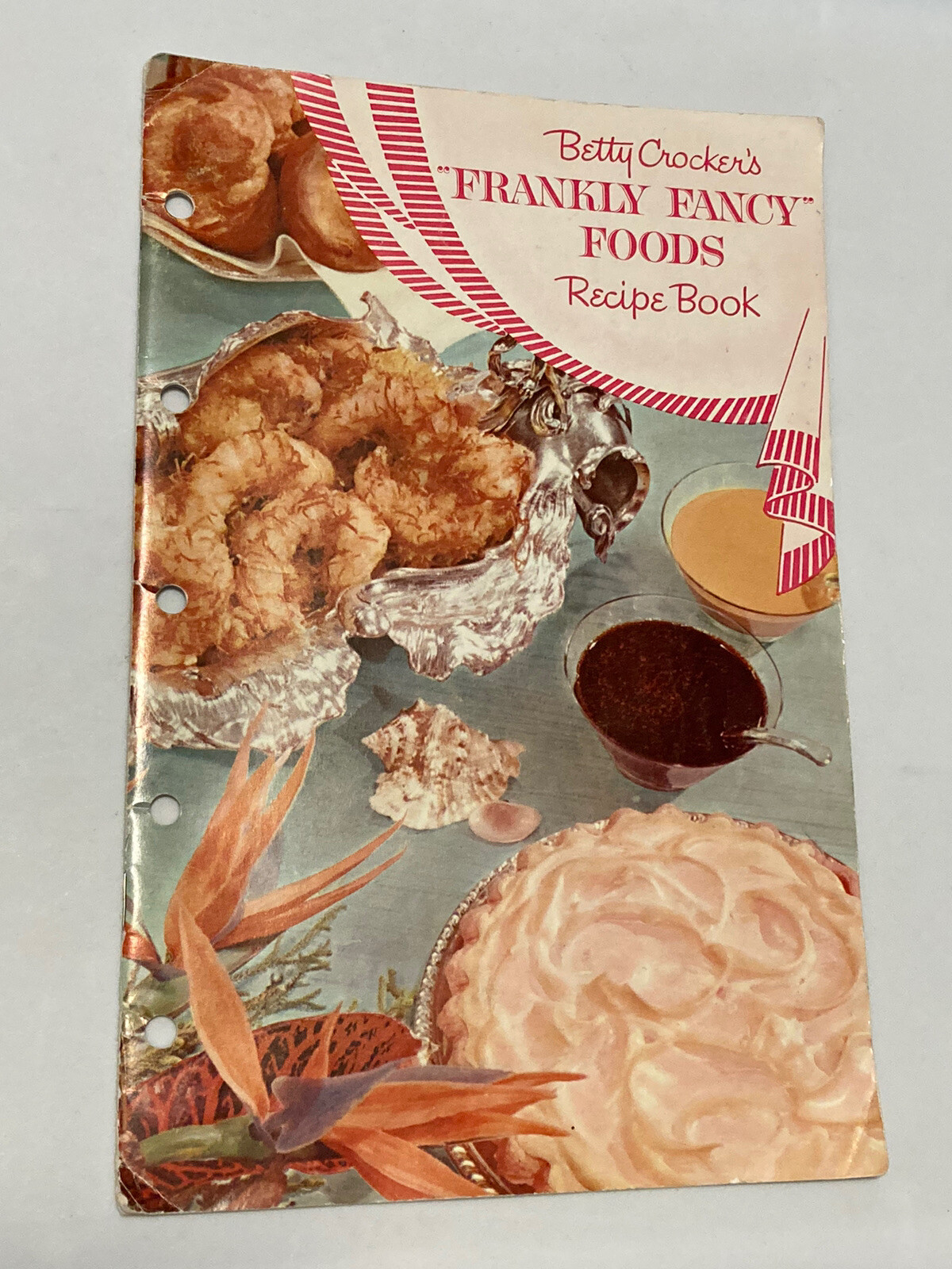 Vintage 1959 Betty Crocker’s “Frankly Fancy” Foods Recipe Book Cookbook