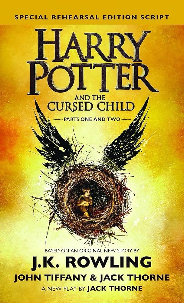 Harry Potter and the Cursed Child Parts 1&2 (Special Rehearsal Edition Script)