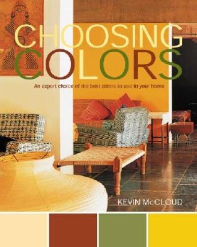 Choosing Colors: An Expert Choice of the Best Colors to Use in your Home – GOOD