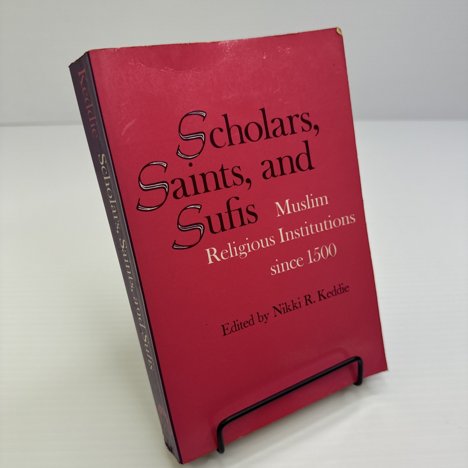 Scholars Saints and Sufis Muslim Religious Institutions Middle East Since 1500s