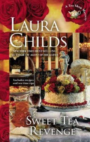 Sweet Tea Revenge (A Tea Shop Mystery) – Hardcover By Childs, Laura – GOOD