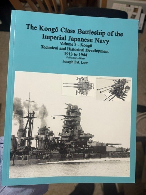 The Kongô Class Battleship of the IJN: Vol 3, Kongo, SC, Joseph Low