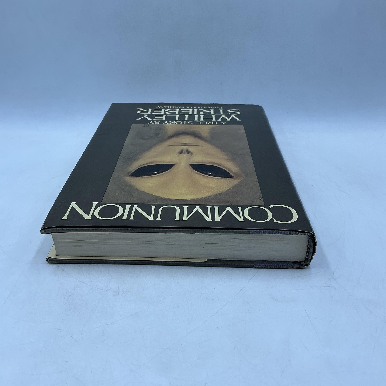 COMMUNION A True Story Whitley Strieber 1987 Hardcover Books Dust Jacket