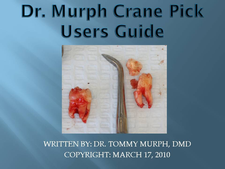 TWO (2) DR TOMMY MURPH CRANE PICKS & ONE STEP BY STEP USER’S GUIDE