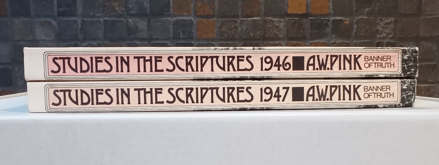 STUDIES IN THE SCRIPTURES 1946 & 1947 by AW Pink, Banner of Truth, paperback