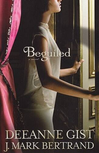 Beguiled – Paperback By Deeanne Gist – GOOD