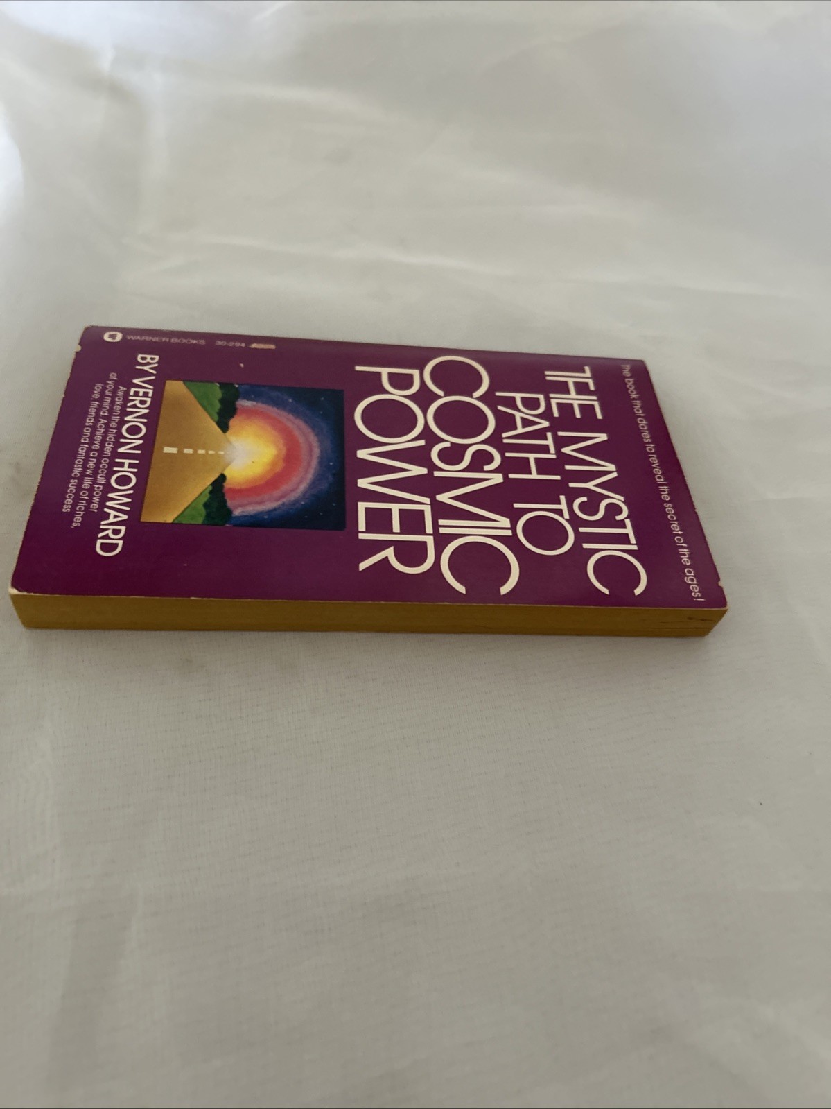 The Mystic Path to Cosmic Power – Paperback By Howard, Vernon c. 1969