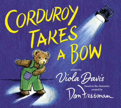 Corduroy Takes a Bow – Hardcover By Davis, Viola – GOOD
