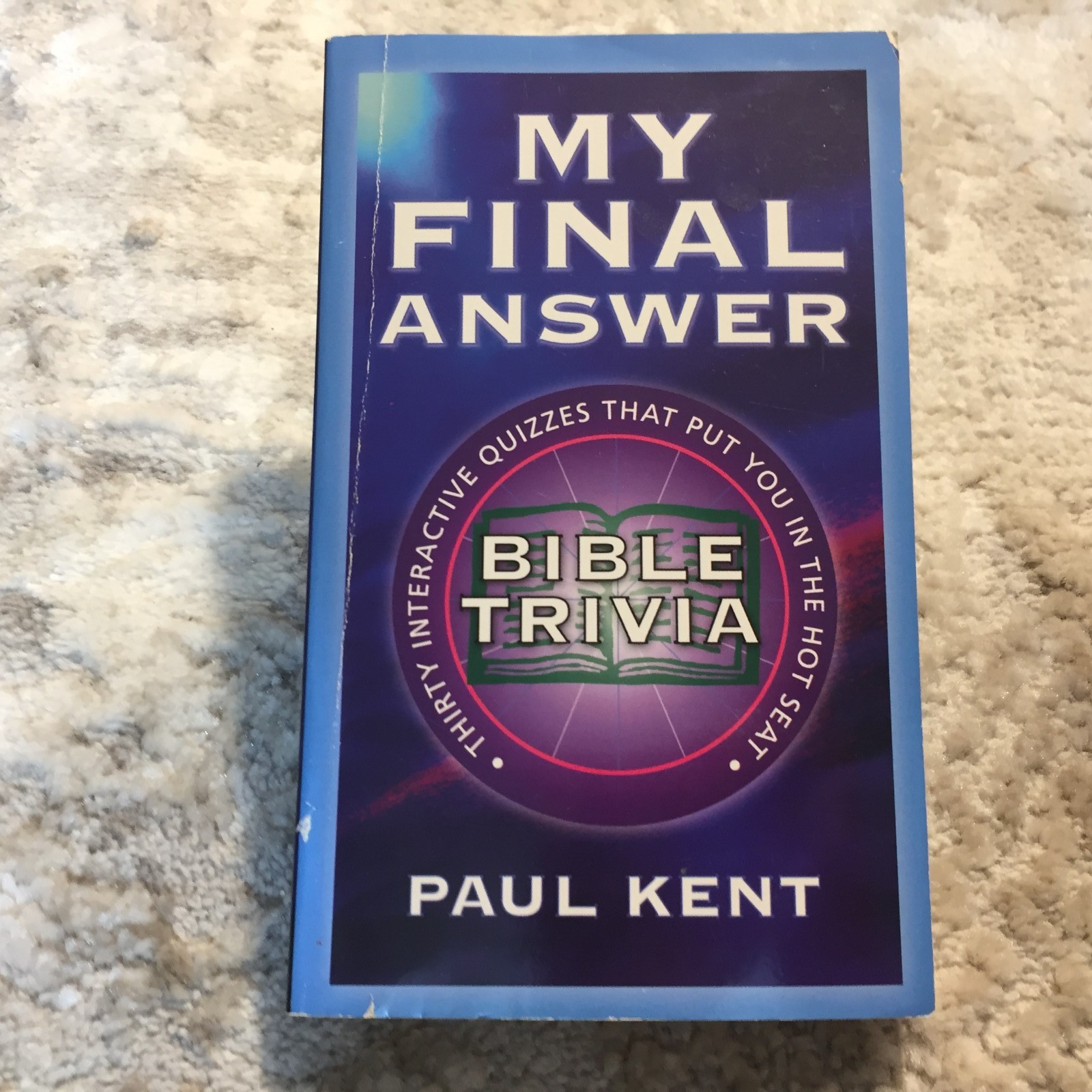 My Final Answer Bible Trivia Paul Kent 2000 Barbour Publishing Christian Book