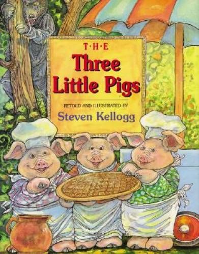 The Three Little Pigs – Paperback By Kellogg, Steven – GOOD