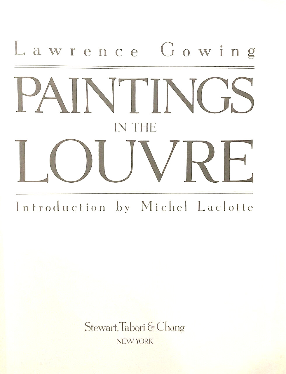 Paintings in the Louvre by Lawrence Gowing – 1987 Hardcover