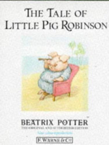 The Tale of Little Pig Robinson; – 9780723234784, hardcover, Beatrix Potter, new