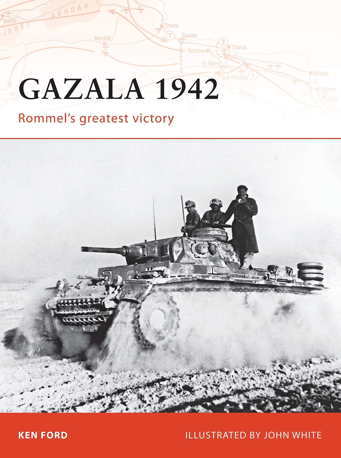 Gazala 1942: Rommel’s greatest victory (Campaign, 196)