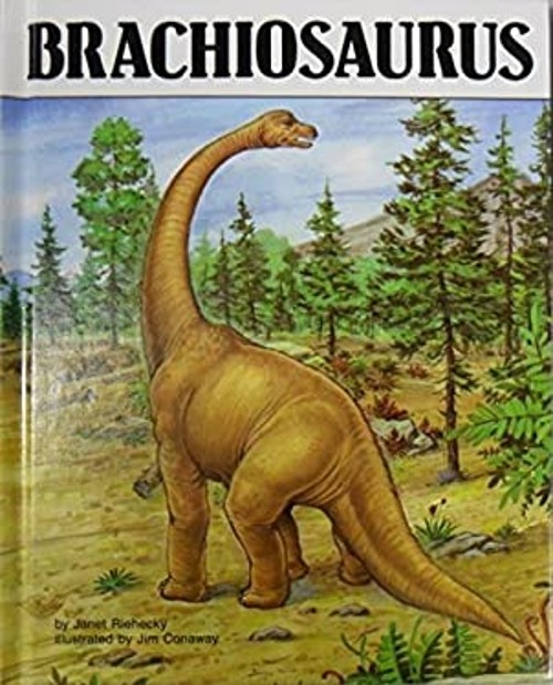 Brachiosaurus Hardcover Janet Riehecky