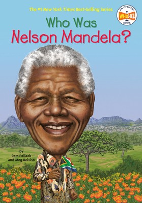 Who Was Nelson Mandela? by Marchesi, Stephen