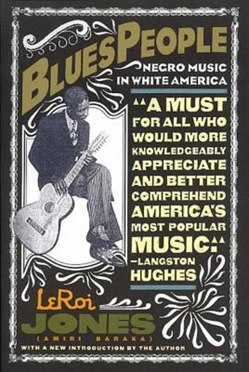 Blues People : Negro Music in White America Paperback Leroi Jones