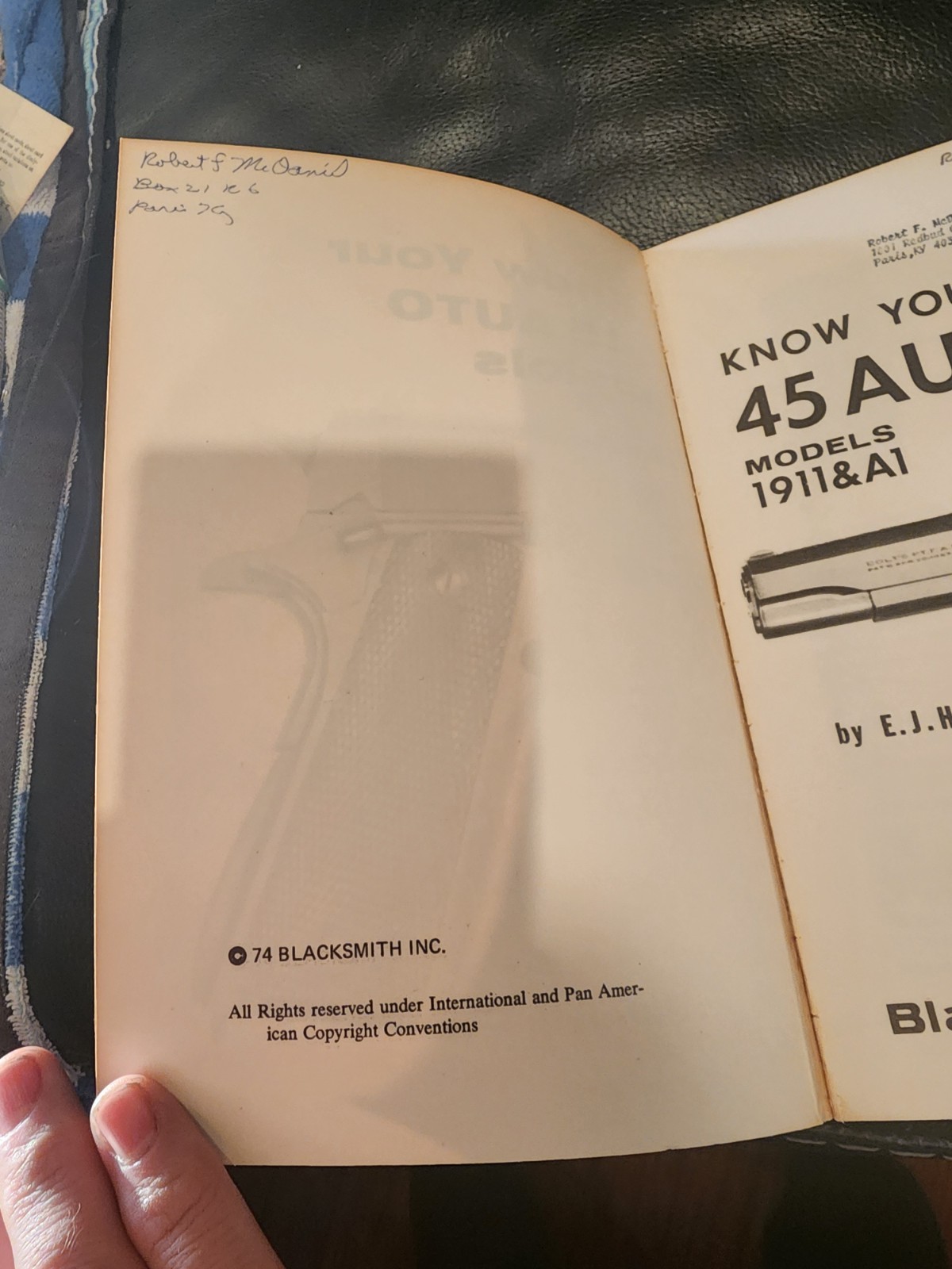Know Your .45 Auto Pistols: Models 1911 & A1 by E. J. Hoffschmidt Paperback 1974