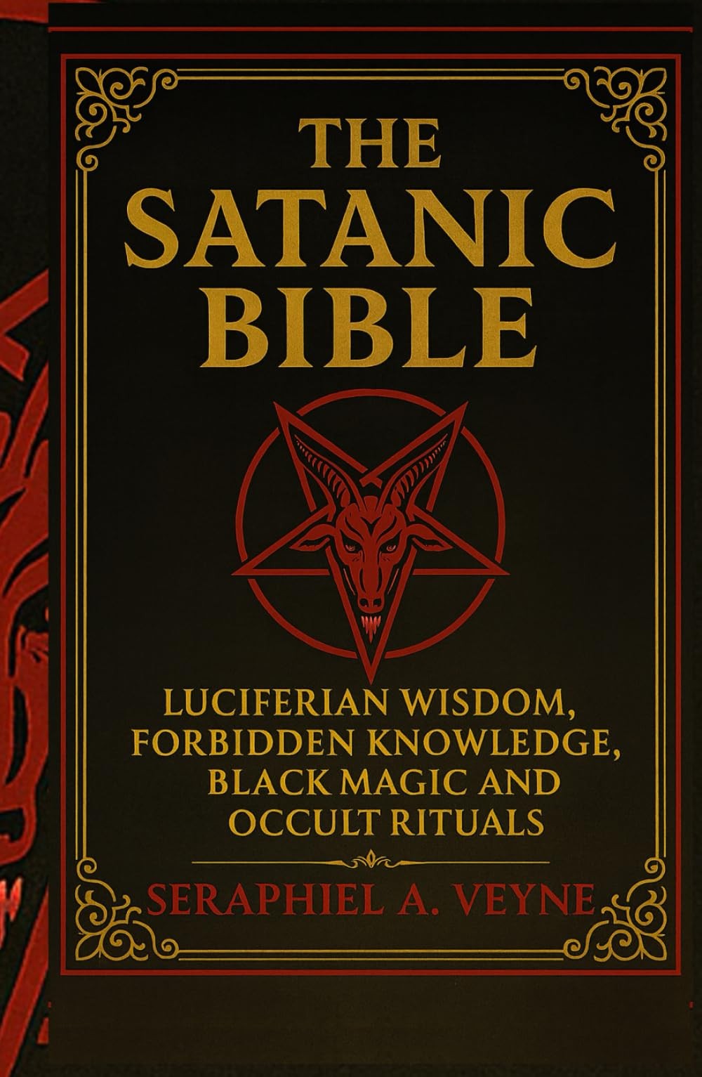 The Satanic Bible: Luciferian Wisdom by Veyne