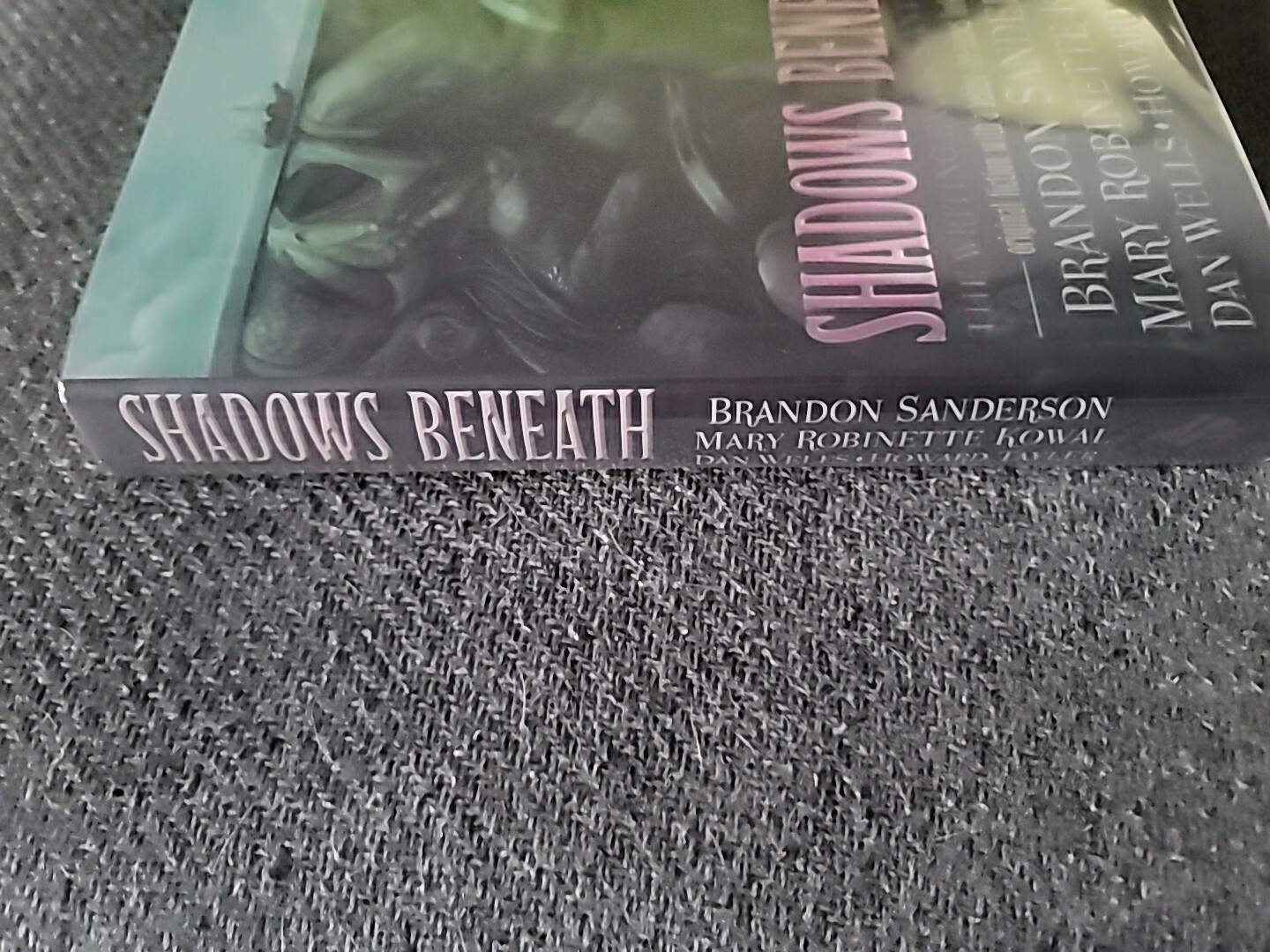SIGNED X8 Shadows Beneath: Writing Excuses Anthology 1st/2nd Brandon Sanderson