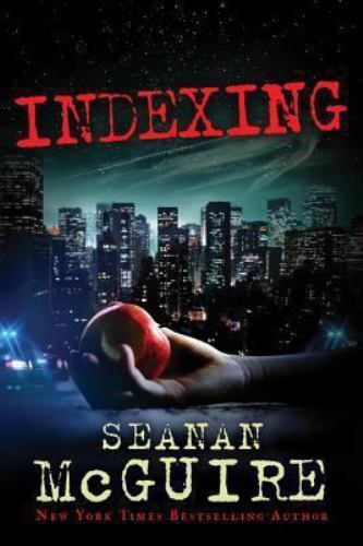 Indexing, McGuire, Seanan, New Book