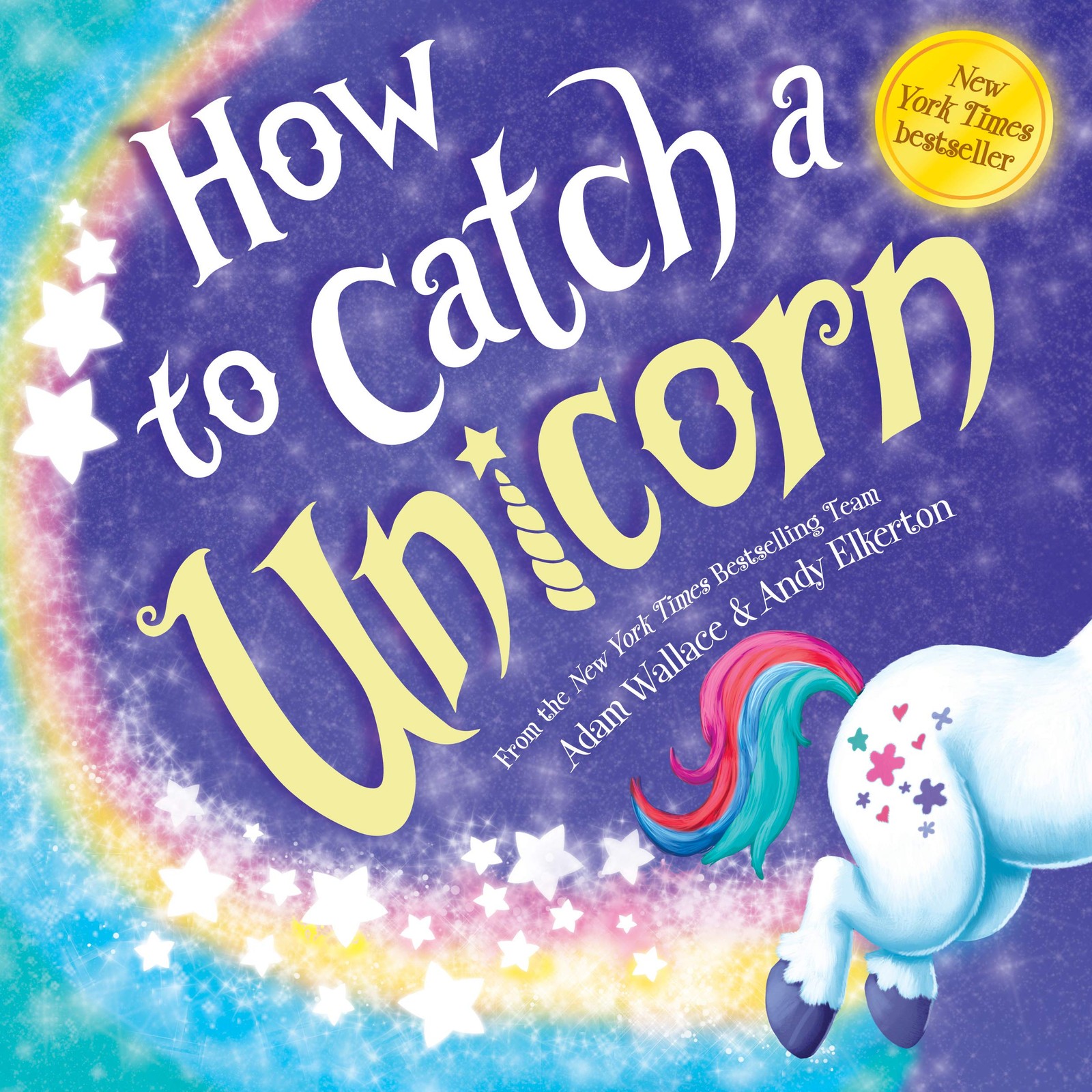 How to Catch a Unicorn – Wallace, Adam|Elkerton, Andy – Good – See condition…