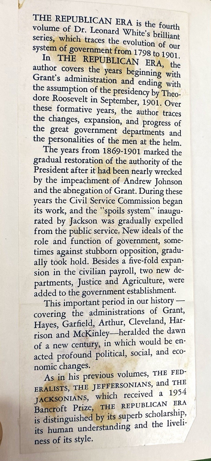 The Republican Era 1869-1901, A Study in Administrative History by L. White 1958