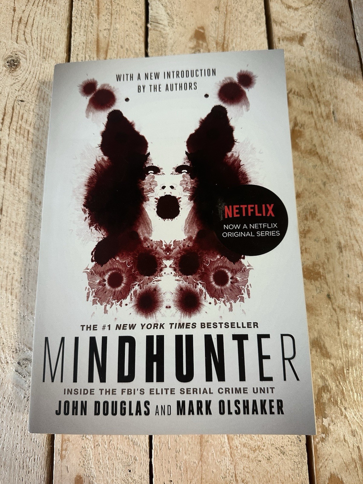 Mindhunter : Inside the FBI’s Elite Serial Crime Unit by John E. Douglas