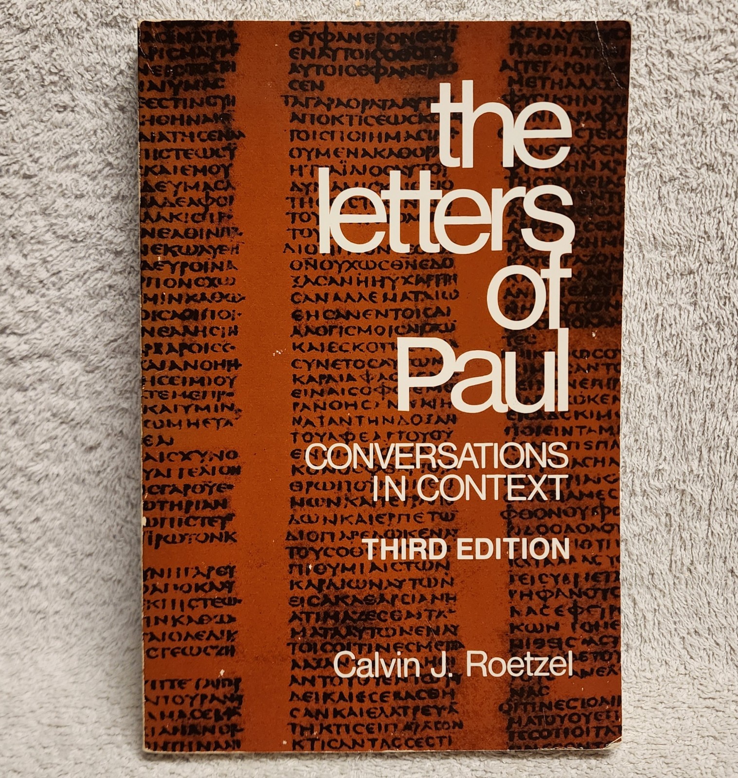 The Letters of Paul by Calvin J Roetzel 3rd Ed Conversations in Context Signed