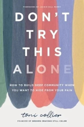 DON’T TRY THIS ALONE – TONI COLLIER – BRAND NEW!! HB!! FAST SHIPPING!!